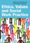 Ethics, Values and Social Work Practice - eBook