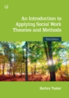 An Introduction to Applying Social Work Theories and Methods 3e - Book