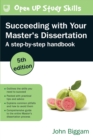 Succeeding with Your Master's Dissertation: A Step-by-Step Handbook - Book
