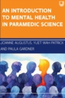 An Introduction to Mental Health in Paramedic Science - eBook