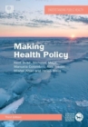 Making Health Policy, 3e - Book