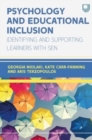 Psychology and Educational Inclusion: Identifying and Supporting Learners with SEN - Book
