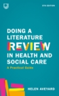 Doing a Literature Review in Health and Social Care: A Practical Guide 5e - eBook