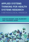 Applied Systems Thinking for Health Systems Research: a Methodological Handbook - eBook