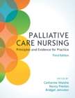 Palliative Care Nursing: Principles and Evidence for Practice - eBook