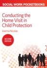 Conducting the Home Visit in Child Protection - eBook