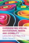 Experiencing Special Educational Needs and Disability: Lessons for Practice - eBook