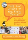EBOOK: Talk for Writing in the Early Years: How to teach story and rhyme, involving families 2-5 years - eBook