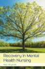 Recovery in Mental Health Nursing - eBook