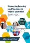 Enhancing Learning and Teaching in Higher Education: Engaging with the Dimensions of Practice - eBook