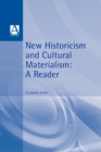 New Historicism & Cultural Materialism : A Reader - Book