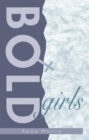 Bold Girls - Book