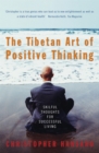 The Tibetan Art Of Positive Thinking - Book