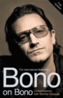 Bono on Bono: Conversations with Michka Assayas - Book