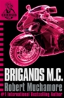 CHERUB: Brigands M.C. : Book 11 - Book
