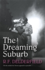 The Dreaming Suburb : Will The Avenue remain peaceful in the aftermath of war? - Book