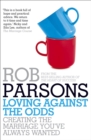 Loving Against the Odds - Book