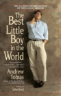 The Best Little Boy in the World : The 25th Anniversary Edition of the Classic Memoir - Book