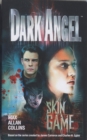 Dark Angel: Skin Game : A Novel - eBook