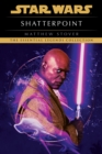 Shatterpoint: Star Wars Legends - eBook