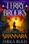 High Druid of Shannara: Jarka Ruus - eBook