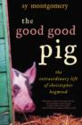 Good Good Pig - eBook