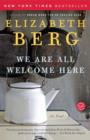 We Are All Welcome Here - eBook