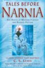 Tales Before Narnia - eBook