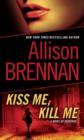 Kiss Me, Kill Me - eBook