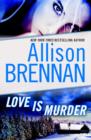 Love Is Murder: A Novella of Suspense - eBook