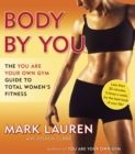 Body by You : The You Are Your Own Gym Guide to Total Women's Fitness - Book