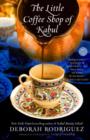 Little Coffee Shop of Kabul (originally published as A Cup of Friendship) - eBook