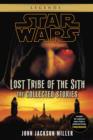 Lost Tribe of the Sith: Star Wars Legends: The Collected Stories - eBook