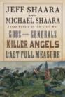 Civil War Trilogy 3-Book Boxset (Gods and Generals, The Killer Angels, and The Last Full Measure) - eBook