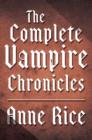 Complete Vampire Chronicles 12-Book Bundle - eBook