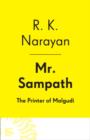Mr. Sampath--The Printer of Malgudi - eBook