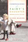 Confessions of a Fairy's Daughter - eBook