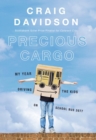 Precious Cargo : My Year of Driving the Kids on School Bus 3077 - eBook