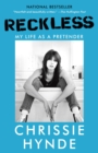Reckless : My Life as a Pretender - eBook
