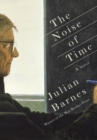 The Noise of Time - eBook
