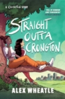 Straight Outta Crongton : Book 3 - eBook