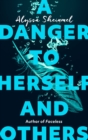 A Danger to Herself and Others : From the author of Faceless - eBook