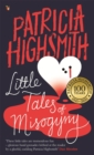 Little Tales of Misogyny : A Virago Modern Classic - Book