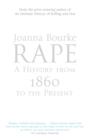 Rape: A History From 1860 To The Present - eBook