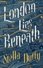 London Lies Beneath - eBook