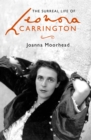 The Surreal Life of Leonora Carrington - eBook