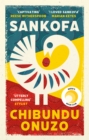 Sankofa : A BBC Between the Covers Book Club Pick and Reese Witherspoon Book Club Pick - Book