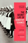 The Secret Life of Dorothy Soames : A Foundling's Story - eBook