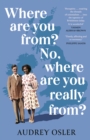 Where Are You From? No, Where are You Really From? - eBook