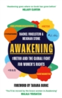 Awakening : #MeToo and the Global Fight for Women's Rights - Book